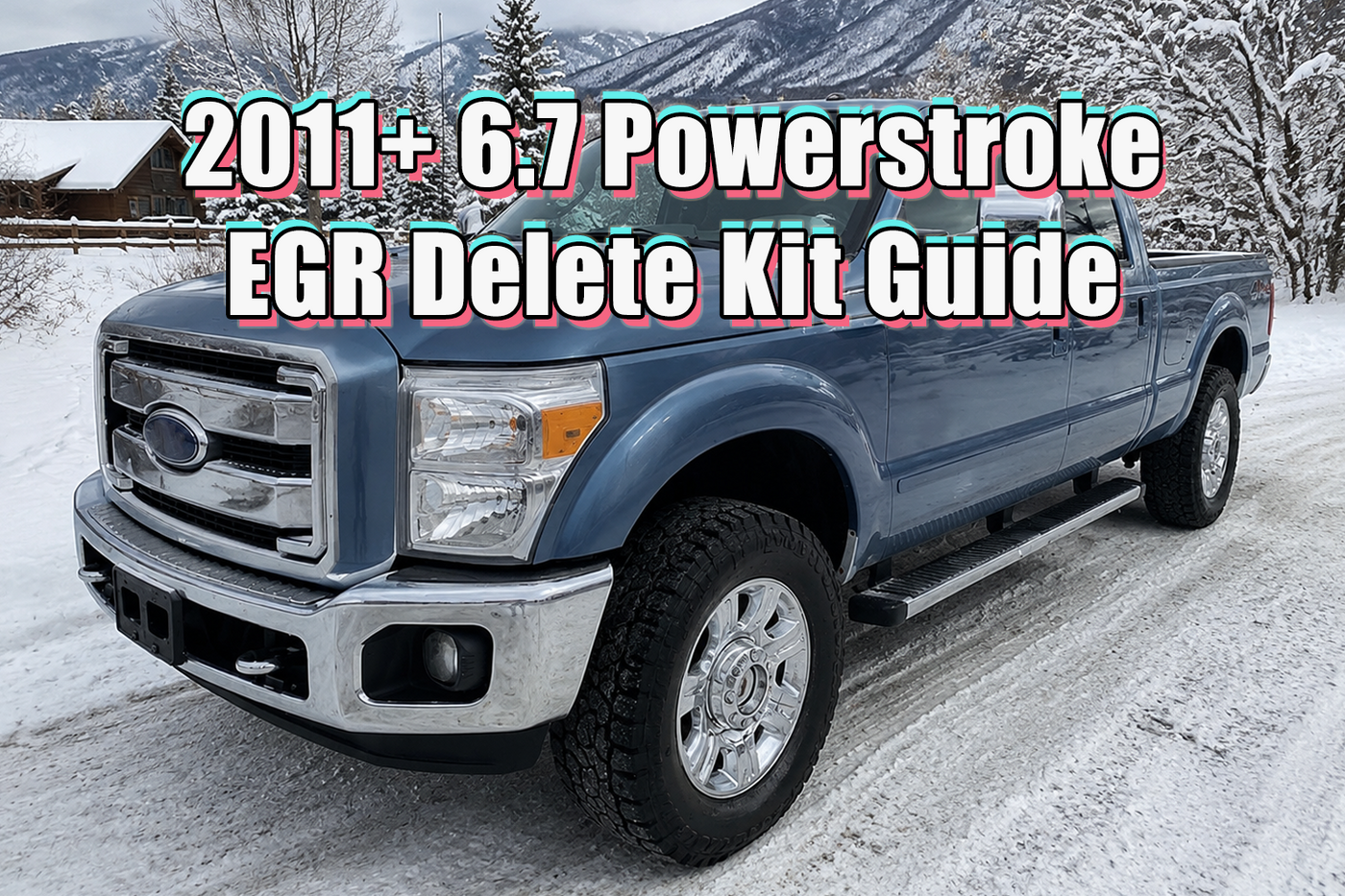2011+ 6.7 Powerstroke EGR Delete Kit Guide