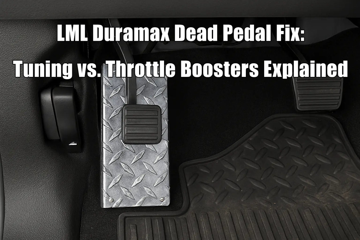 LML Duramax Dead Pedal Fix: Tuning vs. Throttle Boosters Explained
